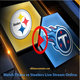 Titans vs Steelers's picture Titans vs Steelers's picture