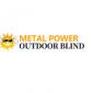 Metal Power Outdoor Blind's picture Metal Power Outdoor Blind's picture
