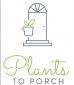 PlantstoPorch.com's picture PlantstoPorch.com's picture